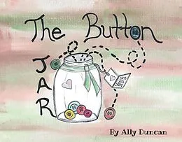 E-Book (epub) The Button Jar von Ally Duncan