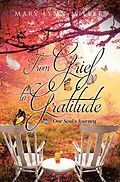 E-Book (epub) From Grief to Gratitude von Mary Lynn Miller