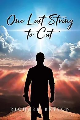 E-Book (epub) One Last String to Cut von Richard Bryson