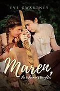E-Book (epub) Maren, The Fisherman's Daughter von Eve Gwartney