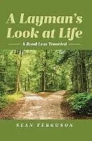 E-Book (epub) A Layman's Look at Life von Sean Ferguson