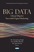 E-Book (pdf) Big Data: A Road-Map for Successful Digital Marketing von 