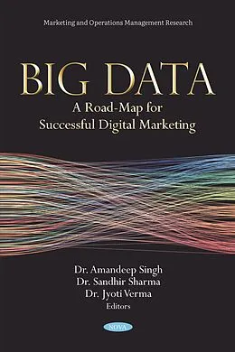 E-Book (pdf) Big Data: A Road-Map for Successful Digital Marketing von 