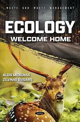 E-Book (pdf) Ecology: Welcome Home von Algis Mickunas