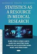E-Book (pdf) Statistics as a Resource in Medical Research von Maria Teresa Gomez Garcia