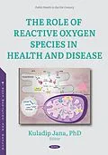 E-Book (pdf) Role of Reactive Oxygen Species in Health and Disease von 