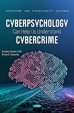 PDF Cyberpsychology Can Help Us Understand Cybercrime von Bradley Fowler