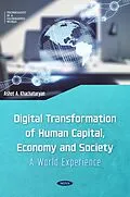 E-Book (pdf) Digital Transformation of Human Capital, Economy and Society: A World Experience von Ashot A. Khachaturyan