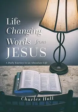E-Book (epub) Life Changing Words from Jesus von Charles Hall