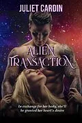 E-Book (epub) Alien Transaction von Juliet Cardin