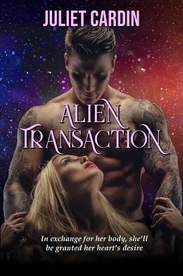 E-Book (epub) Alien Transaction von Juliet Cardin