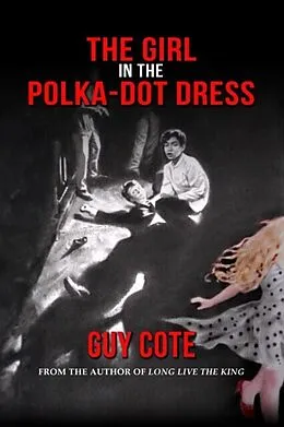 E-Book (epub) Girl in the Polka-Dot Dress von Guy Cote