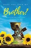 E-Book (epub) Have You Seen My Brother? von Margie Cretella