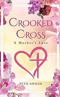 E-Book (epub) Crooked Cross von Beth Annen