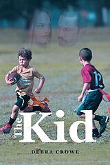 E-Book (epub) The Kid von Debra Crowe