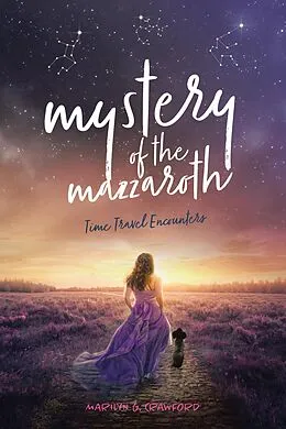 E-Book (epub) Mystery of the Mazzaroth von Marilyn G. Crawford