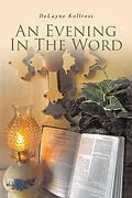 E-Book (epub) AN EVENING IN THE WORD von Delayne Kollross