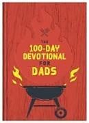 Livre Relié The 100-Day Devotional for Dads de Compiled By Barbour Staff