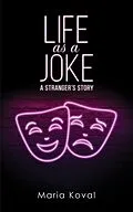 E-Book (epub) Life as a Joke von Maria Koval