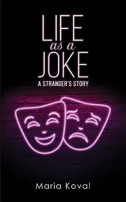 E-Book (epub) Life as a Joke von Maria Koval