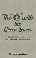E-Book (epub) &quote;O&quote; with the Green Leaves von Stephanie Mendelson
