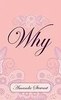 E-Book (epub) Why von Amanda Stewart