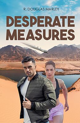 eBook (epub) Desperate Measures de R. Douglas Marley