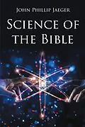 E-Book (epub) Science of the Bible von John Phillip Jaeger