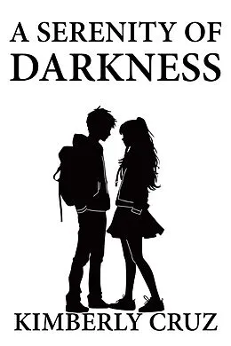 E-Book (epub) A Serenity of Darkness von Kimberly Cruz