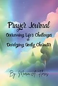 E-Book (epub) Prayer Journal von Maria A. Flores