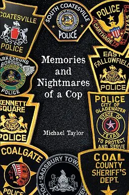 E-Book (epub) Memories and Nightmares of a Cop von Michael Taylor