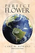 E-Book (epub) Perfect Flower von Carl M. Romano