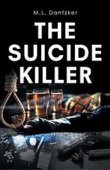 eBook (epub) The Suicide Killer de M. L. Dantzker