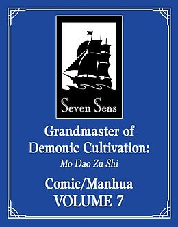 Couverture cartonnée Grandmaster of Demonic Cultivation: Mo Dao Zu Shi (The Comic / Manhua) Vol. 7 de Mo Xiang Tong Xiu