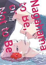 Couverture cartonnée Nagahama to Be, or Not to Be de Scarlet Beriko