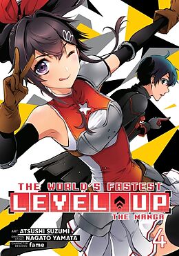 Couverture cartonnée The World's Fastest Level Up (Manga) Vol. 4 de Nagato Yamata, Atsushi Suzumi, Fame