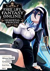 Couverture cartonnée Free Life Fantasy Online: Immortal Princess (Manga) Vol. 9 de Akisuzu Nenohi, Ao Sonohara, Koma Warita