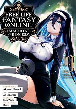 Couverture cartonnée Free Life Fantasy Online: Immortal Princess (Manga) Vol. 9 de Akisuzu Nenohi, Ao Sonohara, Koma Warita