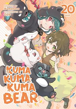 Couverture cartonnée Kuma Kuma Kuma Bear (Light Novel) Vol. 20 de Kumanano, 029