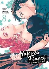 Kartonierter Einband Yakuza Fiancé: Raise wa Tanin ga Ii Vol. 8 von Asuka Konishi