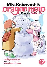 Couverture cartonnée Miss Kobayashi's Dragon Maid: Kanna's Daily Life Vol. 12 de Coolkyousinnjya, Mitsuhiro Kimura