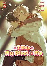 Broché I Ship My Rival x Me (The Comic / Manhua) Vol. 2 de PEPA