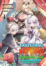 Couverture cartonnée Easygoing Territory Defense by the Optimistic Lord: Production Magic Turns a Nameless Village into the Strongest Fortified City (Manga) Vol. 4 de Sou Akaike, Maro Aoiro, Kururi