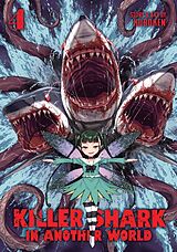 Couverture cartonnée Killer Shark in Another World Vol. 4 de Kuboken