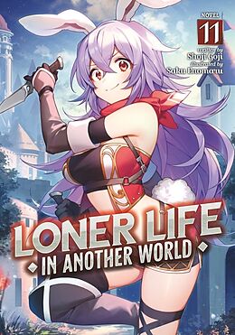 Couverture cartonnée Loner Life in Another World (Light Novel) Vol. 11 de Shoji Goji, Saku Enomaru