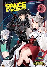 Couverture cartonnée Reborn as a Space Mercenary: I Woke Up Piloting the Strongest Starship! (Light Novel) Vol. 11 de Ryuto, Tetsuhiro Nabeshima