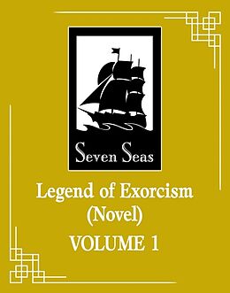 Kartonierter Einband Legend of Exorcism (Novel) Vol. 1 von Fei Tian Ye Xiang, Ruthie (kkcoocool)