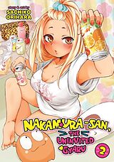 Couverture cartonnée Nakamura-san, the Uninvited Gyaru Vol. 2 de Sachiko Orihara