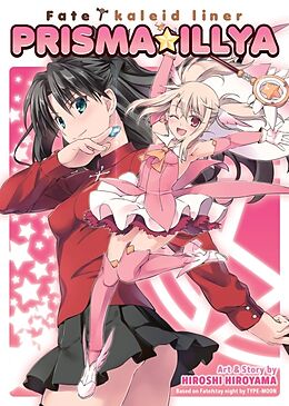 Couverture cartonnée Fate/Kaleid Liner Prisma Illya: The Complete Manga Collection de Hiroshi Hiroyama, Type-Moon