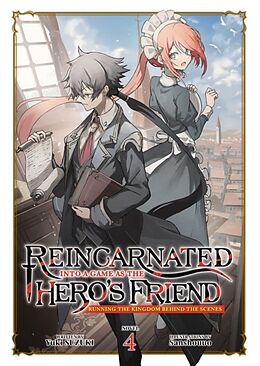 Couverture cartonnée Reincarnated Into a Game as the Hero's Friend: Running the Kingdom Behind the Scenes (Light Novel) Vol. 4 de Yuki Suzuki, Sanshouuo